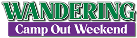 Wandering Camp Out Weekend